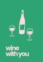 Wine With You