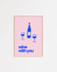 Wine With You