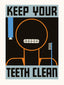 Keep your teeth clean